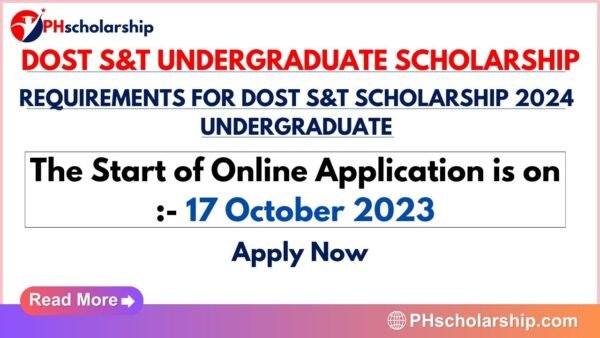 DOST S T Undergraduate Scholarship 2024 Apply Now