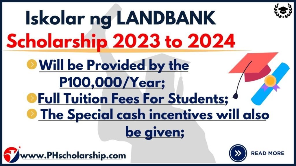 Iskolar ng LANDBANK Scholarship 2023 to 2024 Open Philippines Scholarship